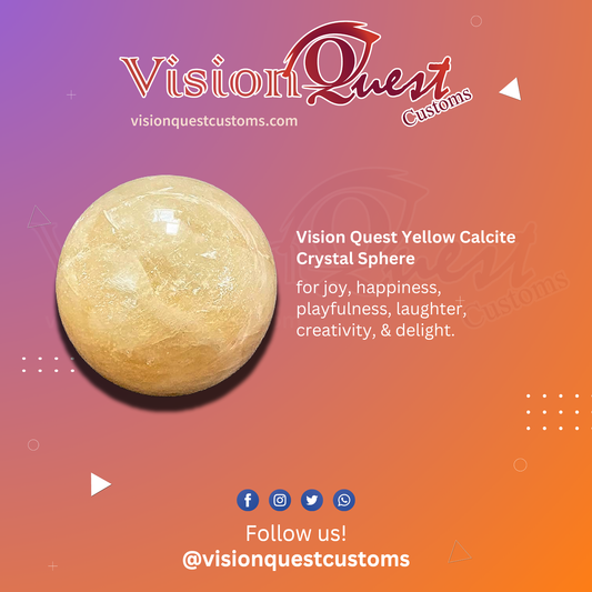 [S10] Vision Quest Yellow Calcite Crystal Sphere