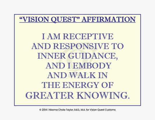 Vision Quest Signature Affirmation Card (TM)