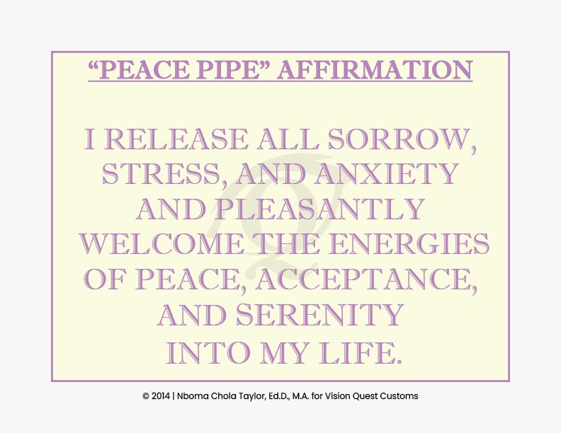 Peace Pipe Signature Affirmation Card (TM)