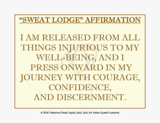 Sweat Lodge Signature Affirmation Card (TM)